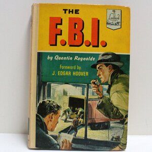 The F.B.I. by Quentin Reynolds Plus an Original Newspaper Clipping